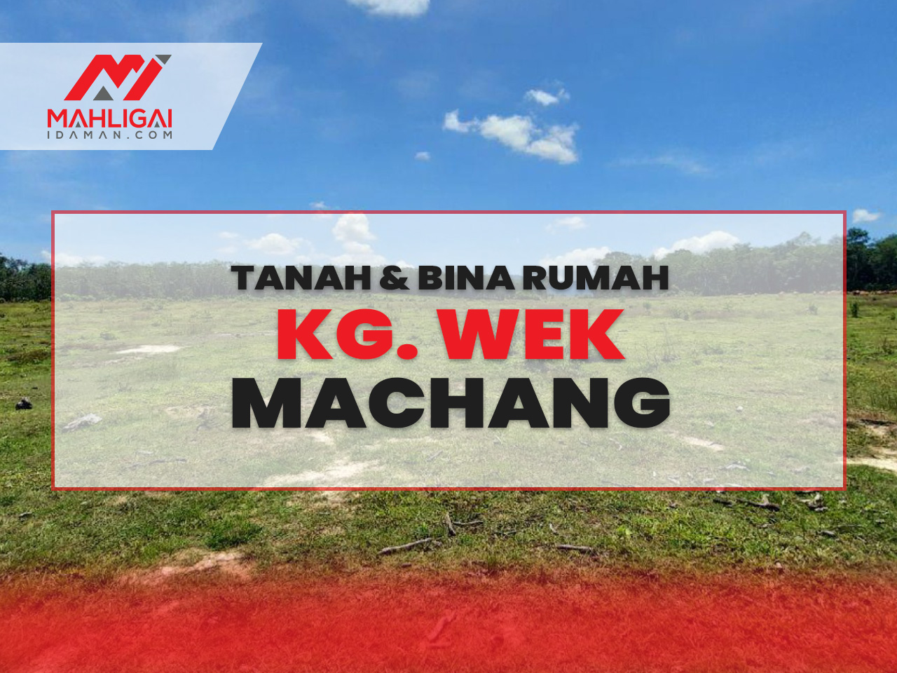 Tanah & Rumah Kampung Wek, Machang